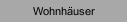 Wohnhäuser